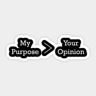 My Purpose Sticker